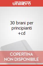 30 brani per principianti +cd