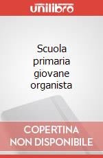 Scuola primaria giovane organista art vari a