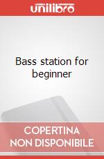 Bass station for beginner art vari a