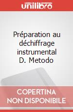 Préparation au déchiffrage instrumental D. Metodo art vari a