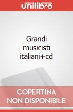 Grandi musicisti italiani+cd art vari a