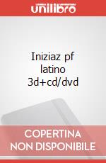 Iniziaz pf latino 3d+cd/dvd articolo cartoleria di Cutuli Andrea