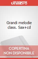 Grandi melodie class. Sax+cd articolo cartoleria di Veiga Paul