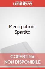 Merci patron. Spartito art vari a