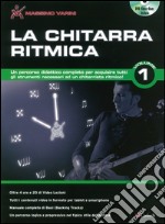 La chitarra ritmica. Con DVD-ROM. Vol. 1 articolo cartoleria di Varini Massimo