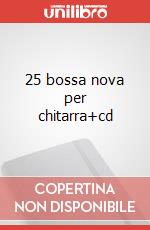 25 bossa nova per chitarra+cd art vari a