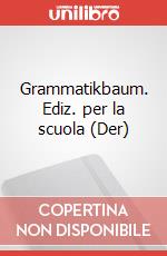 Grammatikbaum. Ediz. per la scuola (Der) art vari a
