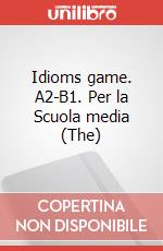 Idioms game. A2-B1. Per la Scuola media (The) articolo cartoleria