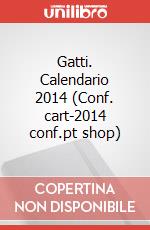 Gatti. Calendario 2014 (Conf. cart-2014 conf.pt shop) articolo cartoleria