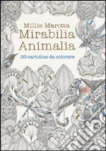 Mirabilia animalia. 30 cartoline da colorare articolo cartoleria di Marotta Millie