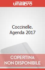 Coccinelle. Agenda 2017 articolo cartoleria