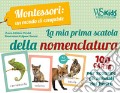 La mia prima scatola della nomenclatura. Montessori: un mondo di conquiste. Ediz. a colori. Con gadget art vari a