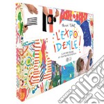 L'Expo ideale. Ediz. a colori. Con 6 carte speciali articolo cartoleria di Tullet Hervé