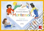 Tavole dell'analisi logica-strum. Didattico Montessori. Con Prodotti vari articolo cartoleria di Fondazione Montessori Italia (cur.)
