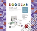 Logolab. Kit di fonetica e fonologia. Con tavole illustrate. Con Carte articolo cartoleria di Benfenati Monica; Morrocchesi Azzurra; Bertolo Laura