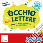 Occhio alle lettere. Osserva, trova e componi la parola! art vari a