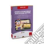 Stimolazione della percezione uditiva. Potenziare l'attenzione sull'ascolto per migliorare le competenze linguistiche. Web app. Con software art vari a