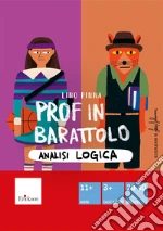 Prof in barattolo. Analisi logica. Con clessidra. Con istruzioni art vari a