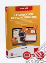 Le checklist per l'autonomia. Materiali per valutare e insegnare le abilità di autonomia nelle disabilità complesse. Web app. Con software art vari a