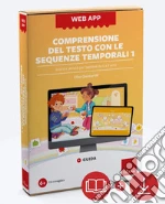 Comprensione del testo con sequenze temporali. Storie e attività per bambini da 6 a 8 anni. Web app. Con software art vari a