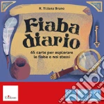 Fiabadiario. 65 carte per esplorare le fiabe e noi stessi. Con Libro rilegato art vari a