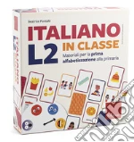 Italiano L2 in classe. Materiali per la prima alfabetizzazione alla primaria. Con 200 Carte. Con 100 Adesivi art vari a