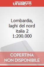 Lombardia, laghi del nord italia 2 1:200.000 articolo cartoleria