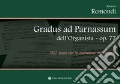 Gradus ad Parnassum dell'organista op.77. 167 studi per la pedaliera dell'organo articolo cartoleria di Remondi Roberto