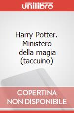 Harry Potter. Ministero della magia (taccuino) articolo cartoleria