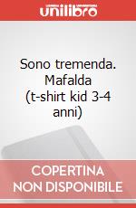 Sono tremenda. Mafalda (t-shirt kid 3-4 anni) articolo cartoleria