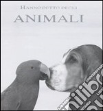 Hanno detto degli animali. Ediz. illustrata articolo cartoleria di De Toni M. (cur.)