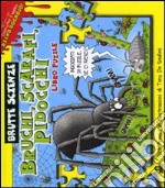 Bruchi; scarafi; pidocchi. Libro puzzle. Ediz. illustrata articolo cartoleria di Arnold Nick; De Saulles Tony