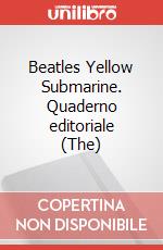 Beatles Yellow Submarine. Quaderno editoriale (The) articolo cartoleria