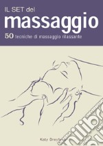 Il set del massaggio. Con 50 carte articolo cartoleria di Dreyfuss Katy