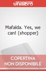 Mafalda. Yes, we can! (shopper) articolo cartoleria
