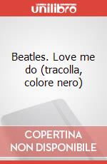 Beatles. Love me do (tracolla, colore nero) articolo cartoleria