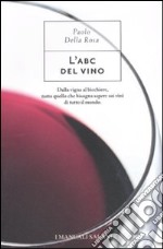 ABC del vino (L') articolo cartoleria di Della Rosa Paolo