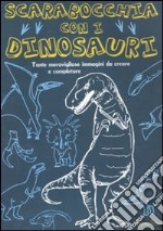 Scarabocchia con i dinosauri. Ediz. illustrata articolo cartoleria di Pinder Andrew