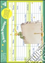 Piccolo principe. Calendario della famiglia 2012 articolo cartoleria