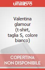 Valentina glamour (t-shirt, taglia S, colore bianco) articolo cartoleria di Crepax Guido