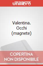 Valentina. Occhi (magnete) articolo cartoleria di Crepax Guido