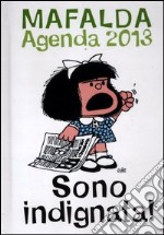 Sono indignata. Mafalda. Agenda 2013 articolo cartoleria