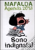 Sono indignata. Mafalda. Agenda 2013 scrittura
