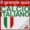 Il grande quiz del calcio italiano. Carte scrittura