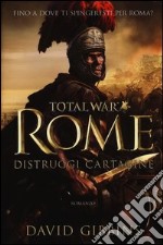 Distruggi Cartagine. Total war. Rome articolo cartoleria di Gibbins David