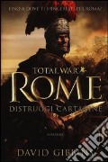 Distruggi Cartagine. Total war. Rome scrittura