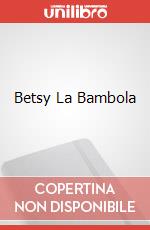 Betsy La Bambola