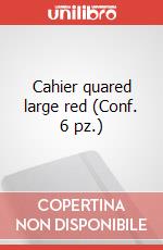Cahier quared large red (Conf. 6 pz.) articolo cartoleria