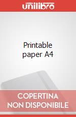 Printable paper A4 articolo cartoleria