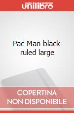 Pac-Man black ruled large articolo cartoleria